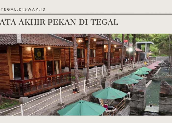 7 Wisata Akhir Pekan di Tegal yang Wajib Didatangi Bareng Keluarga, Tiket Masuknya Murah