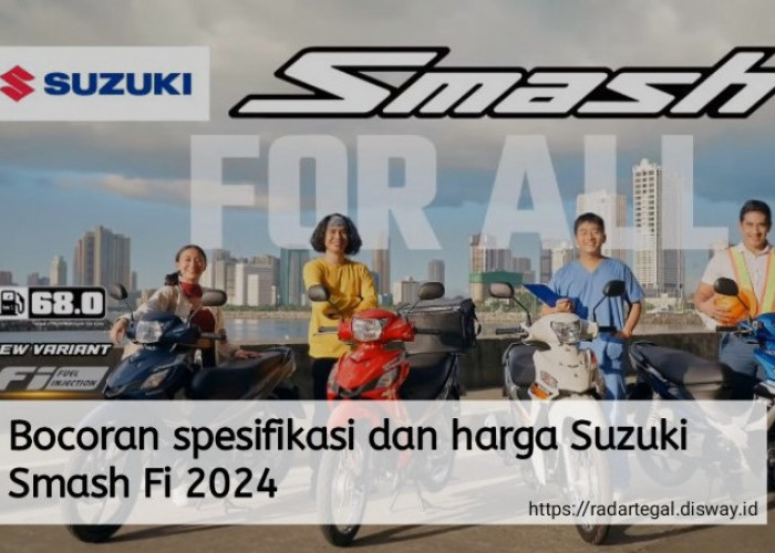 Bocoran Spesifikasi dan Harga Suzuki Smash Fi 2024, Motor Bebek Super Hemat dengan Teknologi Terkini