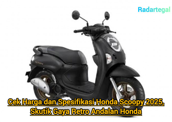Cek Harga dan Spesifikasi Honda Scoopy 2025, Skutik Gaya Retro Andalan Honda