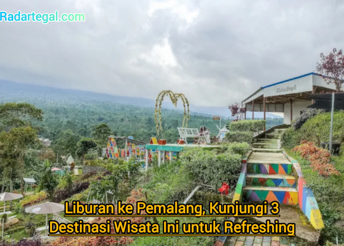 Liburan ke Pemalang, Kunjungi 3 Destinasi Wisata Ini untuk Refreshing