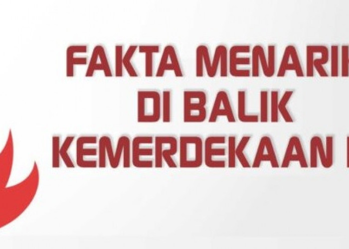 Jalang Perayaan, Ini Fakta Menarik Hari Kemerdekaan Republik Indonesia