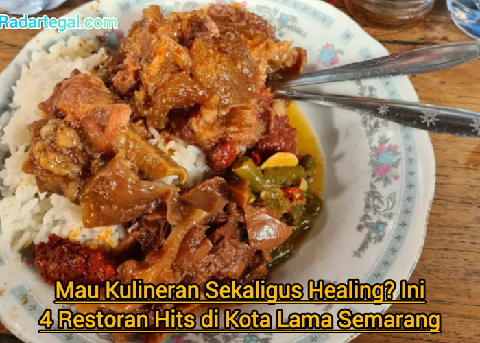 Mau Kulineran Sekaligus Healing? Ini 4 Restoran Hits di Kota Lama Semarang