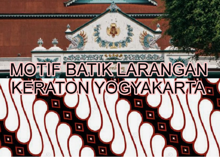 6 Motif Batik Larangan Keraton Yogyakarta, Salah Satunya yang Digunakan Raja dan Putra Mahkota