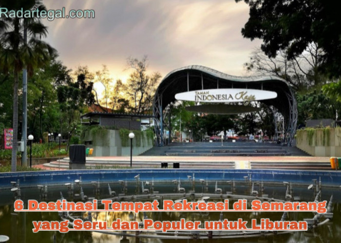 6 Destinasi Tempat Rekreasi di Semarang yang Seru dan Populer untuk Liburan