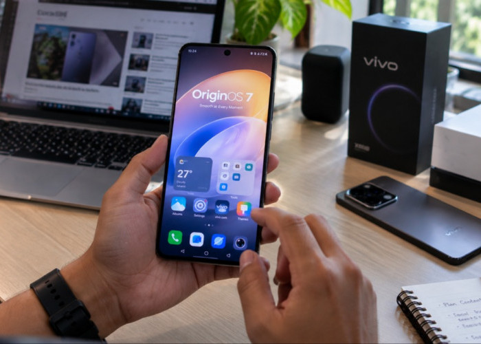 Vivo Rilis OriginOS 7, Apa Fitur Baru yang Dibawa ke HP Vivo dan iQOO?