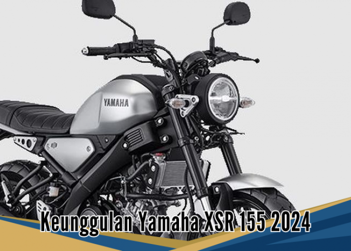 8 Keunggulan Yamaha XSR 155 2024, Punya Mesin Injeksi 6MT Tahan di Segala Cuaca 