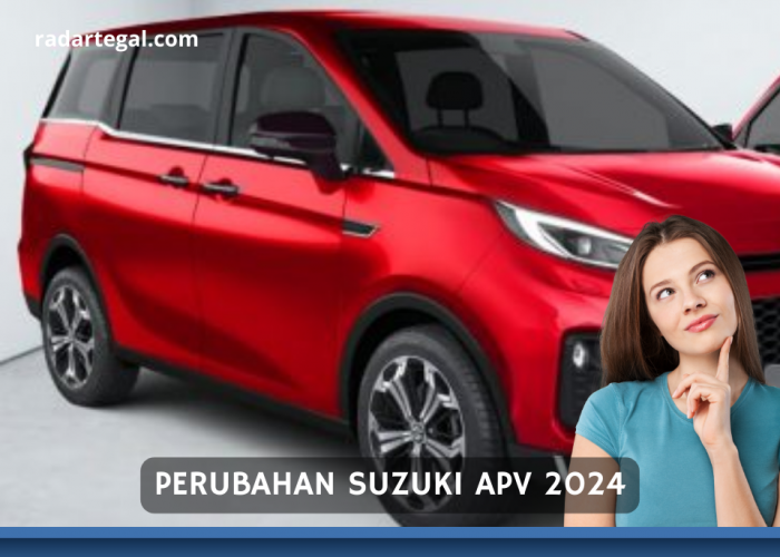 Beri Kenyamanan Pengendara Lebih dari Mobil Lain, Begini Perubahan Suzuki APV 2024 yang Modern dan Mewah