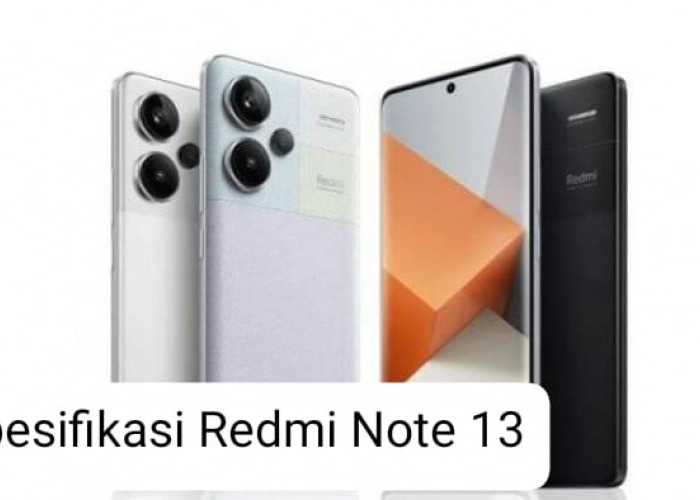 Bakal Rilis 4 Januari 2024 Mendatang, Intip Spesifikasi Redmi Note 13  Series