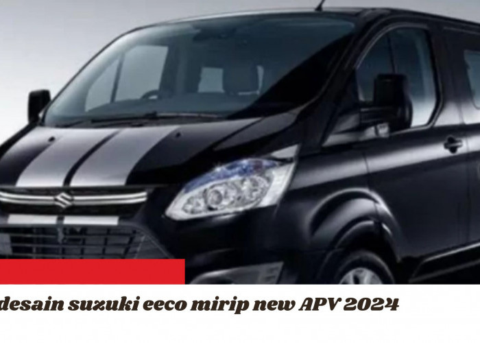 Suzuki Eeco 2022 Tawarkan Desain Mirip APV 2024, Tampilannya Gak Kalah Mewah Harganya Cuma 98 Juta
