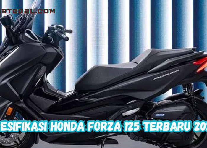 Alami Banyak Perubahan, Ini Spesifikasi Honda Forza 125 Terbaru 2025