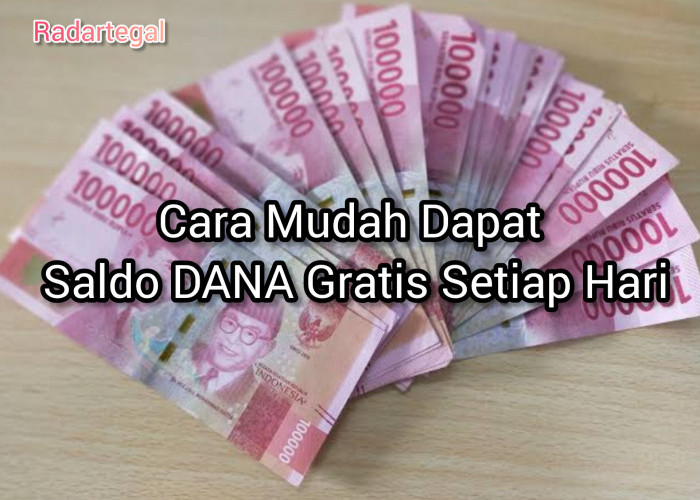 Raih Saldo DANA Gratis Setiap Hari hingga Ratusan Ribu, Bisa Jadi Tambahan THR!