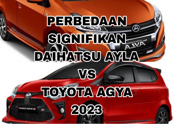 Mesin Hingga Harga Daihatsu Ayla VS Toyota Agya, Keduanya Menarik Perhatian dengan Desain yang Stylish