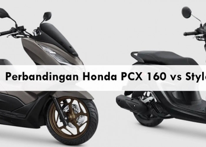 Perbandingan Honda PCX 160 vs Stylo, Mesinnya Sama tapi Tawarkan Keunggulan Tersendiri