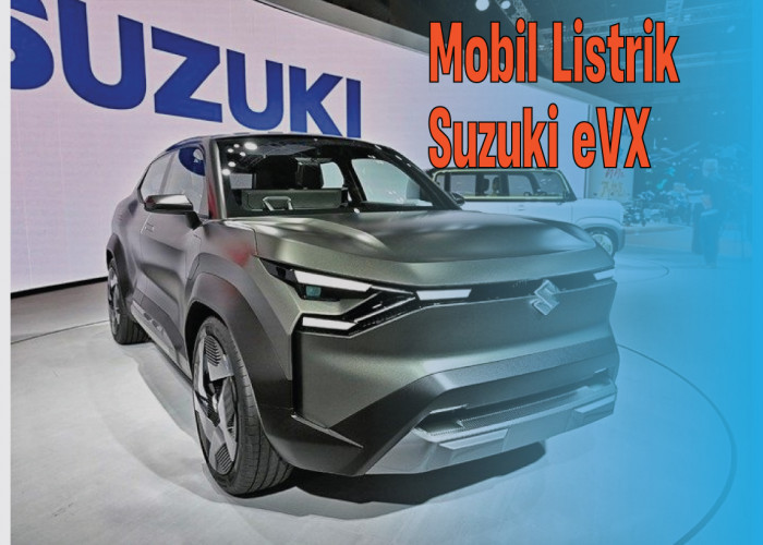 Mobil Listrik Suzuki eVX, Usung Konsep Masa Depan yang Hadir Saat Ini