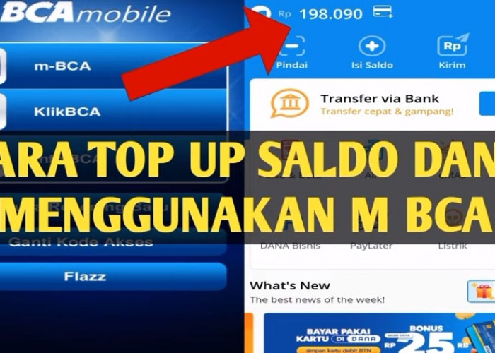 Mudah Banget Cuman 3 Menit! Top Up DANA via BCA Mobile, Berikut Cara Lengkapnya