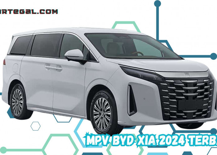 Review MPV BYD Xia 2024 Terbaru, Mobil Modern Asal Tiongkok