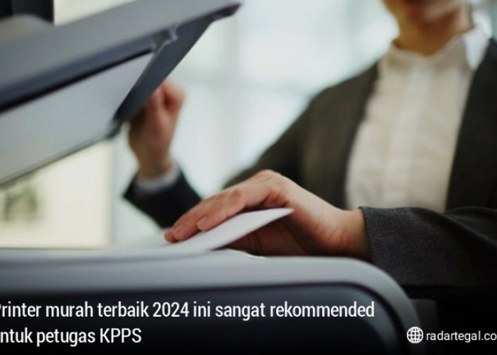Rekomended Bagi KPPS, 4 Printer Murah Terbaik 2024, yang Punya Fitur Print Cepat Hasil Maksimal