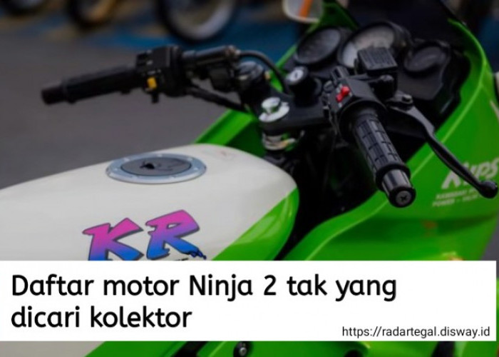 4 Daftar Motor Ninja 2 Tak yang Dicari Kolektor, Harganya Bener-bener di Goreng