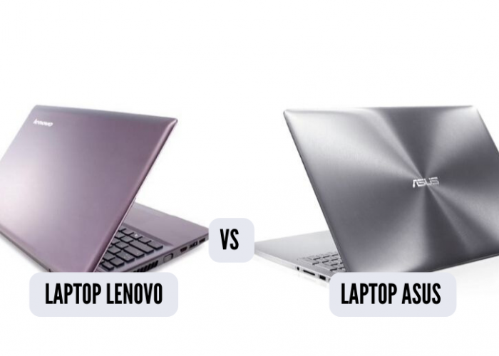 Siapakah Yang Terbaik? Laptop Asus Vs Laptop Lenovo, Product Branding Terbesar Tahun 2023 di Indonesia 