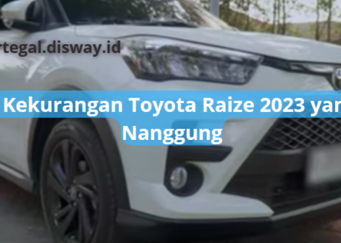 4 Kekurangan Toyota Raize 2023, SUV Mulai dari Rp230 Jutaan yang Masih Nanggung?