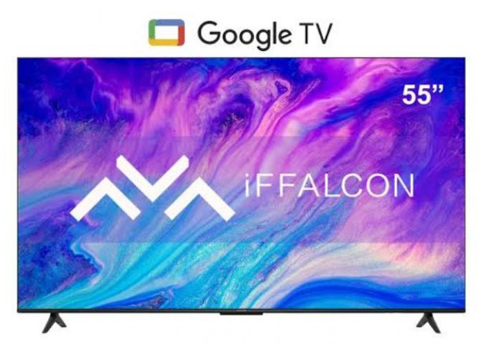 Review Smart TV Iffalcon 55U62, Televisi Pintar Murah dengan Segudang Fitur dan Konsumsi Daya Sangat Rendah 