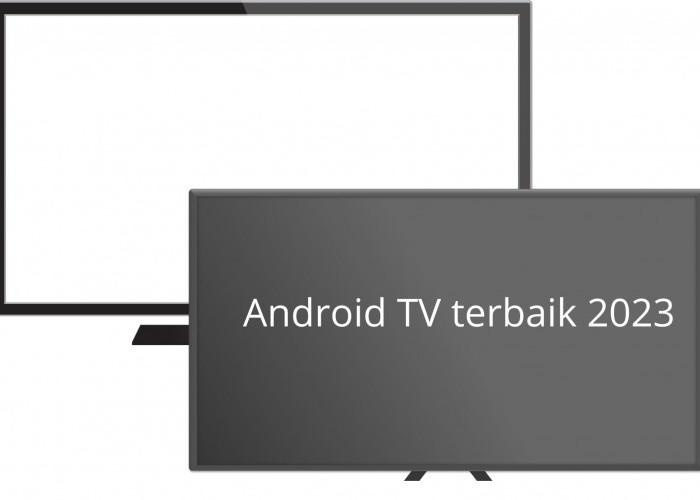 4 Rekomendasi Android TV Terbaik 2023 yang Paling Laris, Sekarang Harganya Turun!