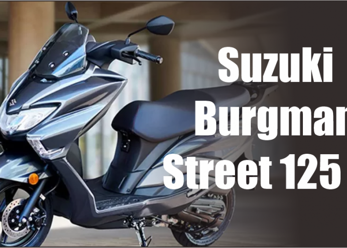 Suzuki Burgman Street 125 EX 2024, si Kecil Hemat BBM Harga Cuma Rp20 Juta