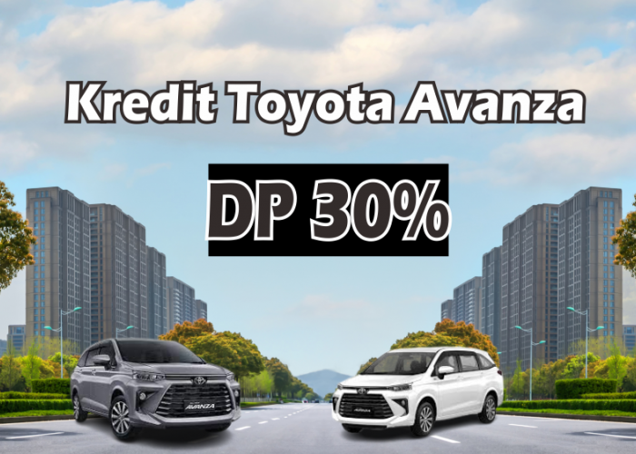 Simulasi Kredit Toyota Avanza 2023 All Varian, Cicilan Mulai Rp2 jutaan dengan Tenor yang Panjang