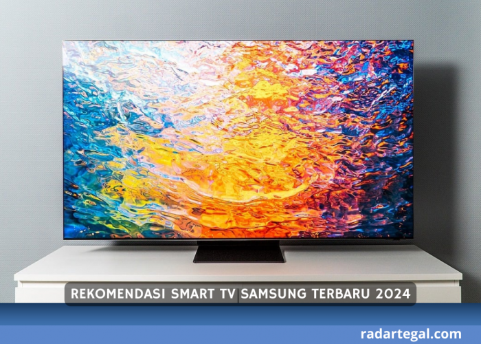 Fitur tak Terkalahkan, Ini 5 Rekomendasi Smart TV Samsung Terbaru 2024 yang Siap Dipinang 