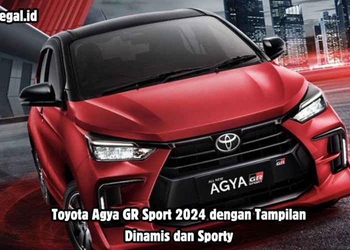 Toyota Agya GR Sport 2024, Mobil Sport Kompak, Tampilan Desain Agresif dan Dinamis