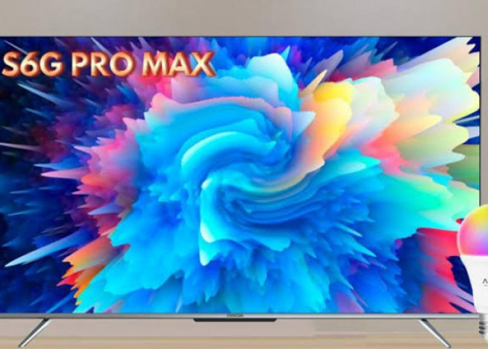 Keunggulan COOCAA 55S6G Pro Max Smart Android TV LED 4K UHD, Layar 55 Inch Harga Cuma 5 Jutaan
