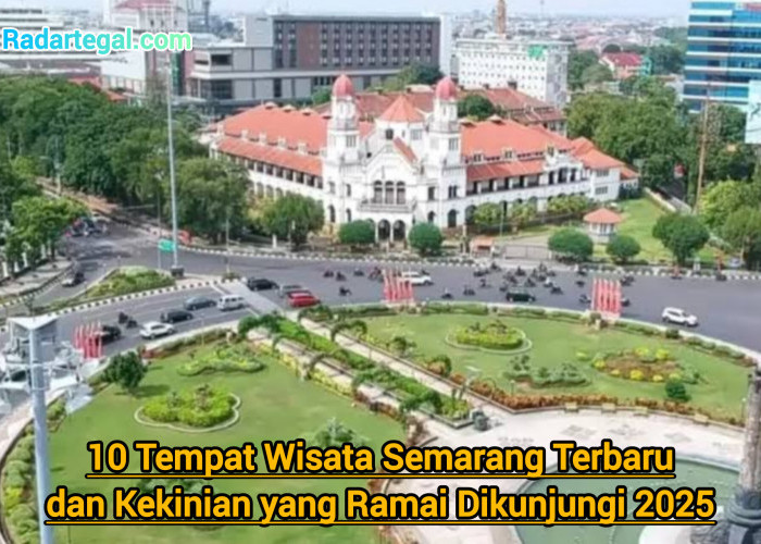 10 Tempat Wisata Semarang Terbaru dan Kekinian yang Ramai Dikunjungi 2025