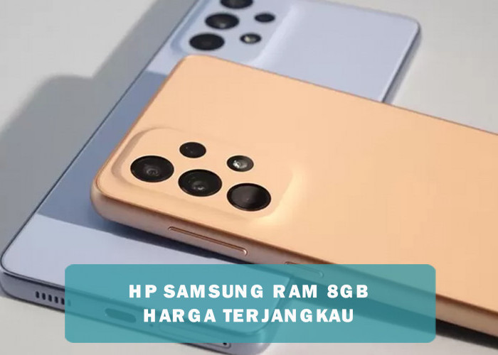 HP Samsung RAM 8GB Ini Harganya Gak Nyampe 4 Juta Sob, Peformanya Juga Gaming Bangett