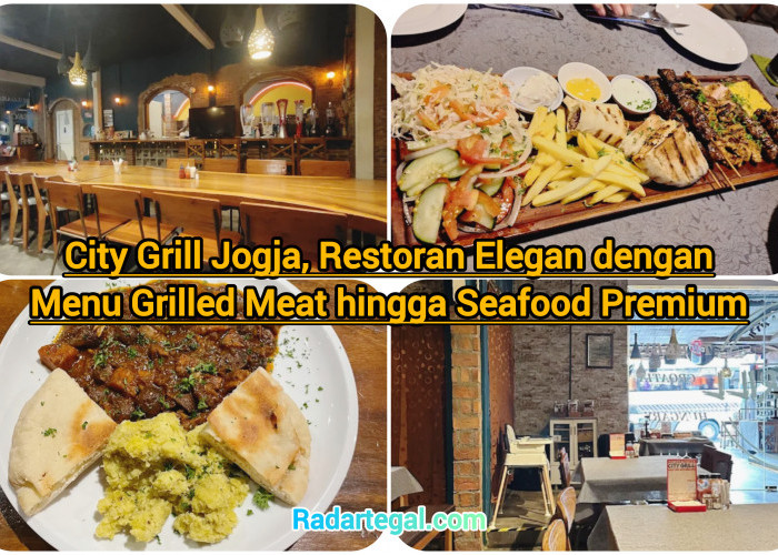 City Grill Jogja, Restoran Elegan dengan Menu Grilled Meat hingga Seafood Premium