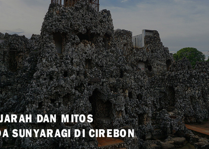 Mitos Gua Sunyaragi di Cirebon, Jejak Sejarah Patung Siwa dan Garuda serta Bisikan Gaib tentang Jodoh