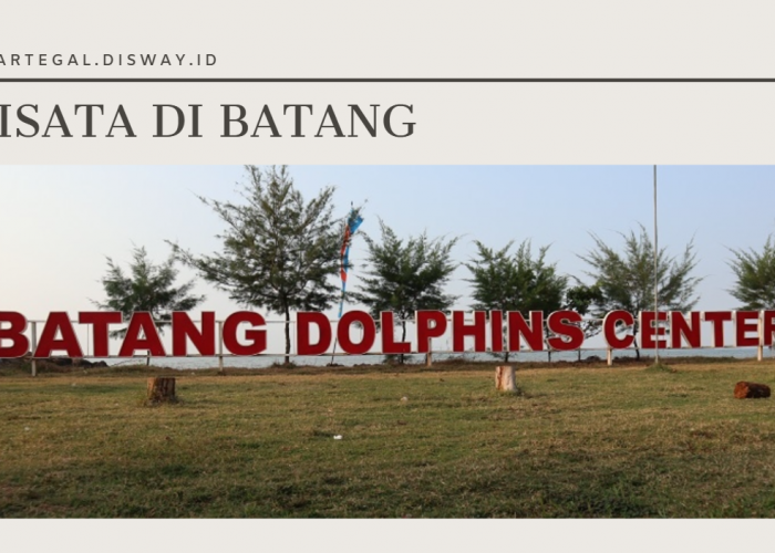 5 Tempat Wisata di Batang dengan View Cozy, Bareng Doi Pasti Full Happy