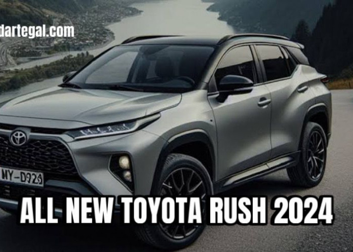 Spesifikasi All New Toyota Rush 2024, Pengalaman Menyenangkan Mobil Kekinian yang Modern