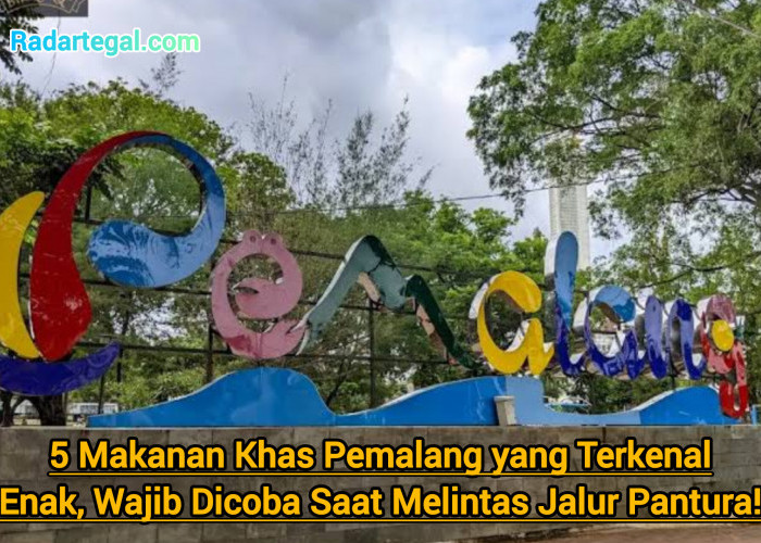 5 Makanan Khas Pemalang yang Terkenal Enak, Wajib Dicoba Saat Melintas Jalur Pantura!