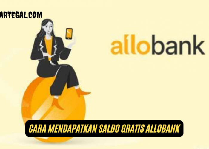 Cara Dapat Saldo Gratis Allobank hingga 1 Juta Rupiah, Berikut Syarat dan Ketentuannya