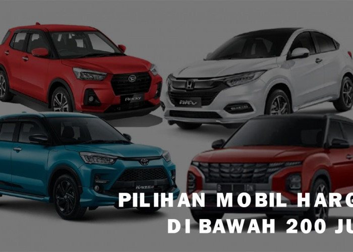 7 Opsi Mobil di Bawah 200 Juta Terbaik Bermesin Tangguh, Siap Bawa Jalan-jalan Kemana Aja