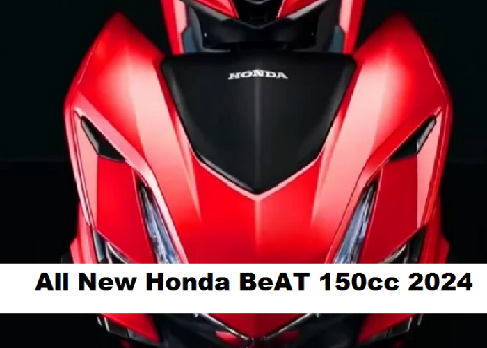 Varian Warna Honda BeAT 150 2024, Menyesuaikan Gaya dan Selera Kamu dengan Lebih Elegan dan Menarik