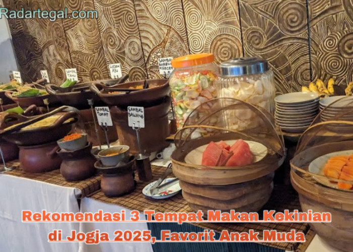 Rekomendasi 3 Tempat Makan Kekinian di Jogja 2025, Favorit Anak Muda