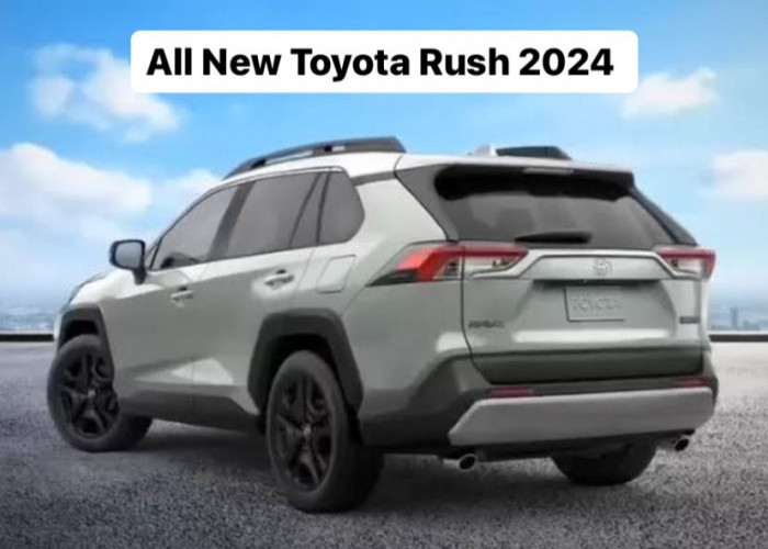 All New Toyota Rush 2024, Mobil SUV yang Siap Mengguncang Pasar Indonesia