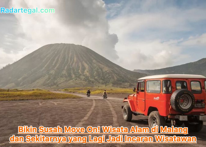 Bikin Susah Move On! Wisata Alam di Malang dan Sekitarnya yang Lagi Jadi Incaran Wisatawan 
