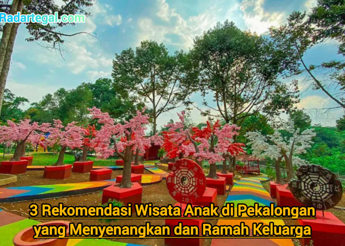 3 Rekomendasi Wisata Anak di Pekalongan yang Menyenangkan dan Ramah Keluarga