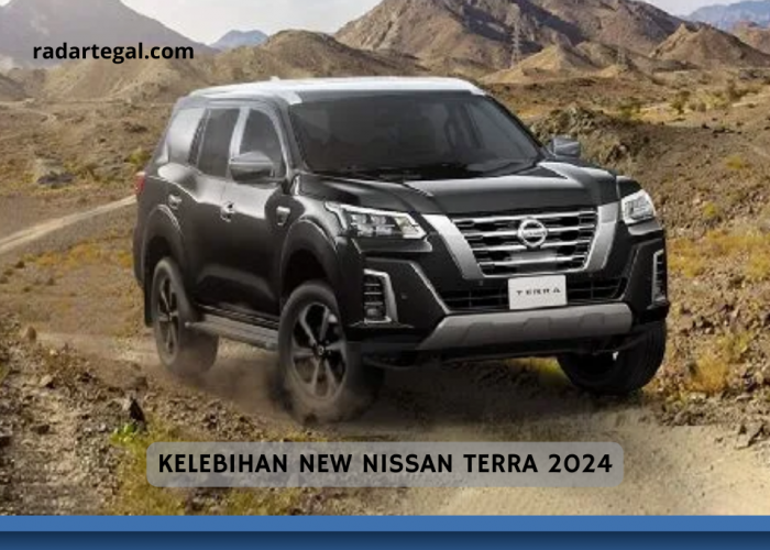 Jadi Pilihan Keluarga, Ini Kelebihan New Nissan Terra 2024 yang Siap menyenggol Pajero dan Fortuner