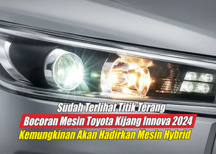 Bocoran Spesifikasi Mesin All New Toyota Kijang Innova 2024 yang Tuai Respon Positif Para Fans