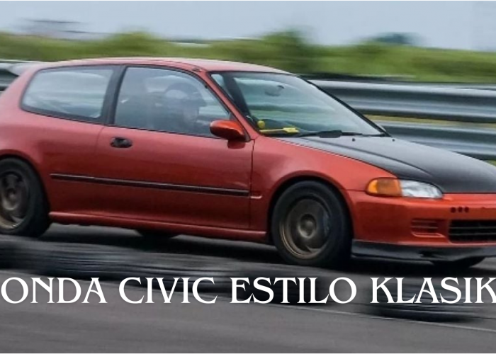Pesona Honda Civic Estilo Klasik, Pemikat Hati Kolektor Pecinta Otomotif Legendaris