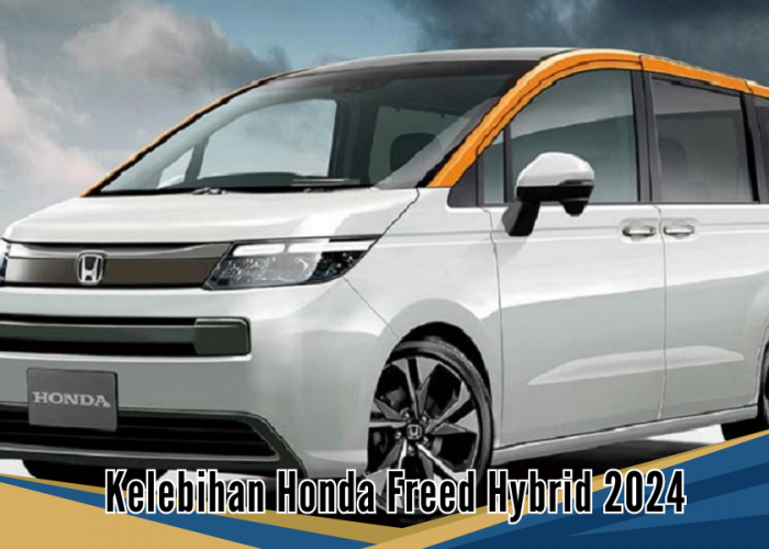 5 Kelebihan Honda Freed Hybrid 2024, Mobil Ramah Lingkungan yang Paling Irit BBM 