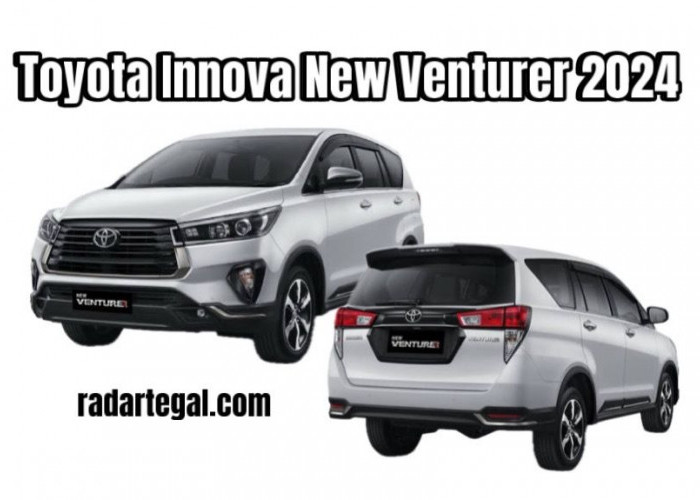 Cicilan Rp9 Jutaan, Intip Simulasi Angsuran Kredit Toyota Innova New Venturer 2024, Mobil Kebanggaan Keluarga